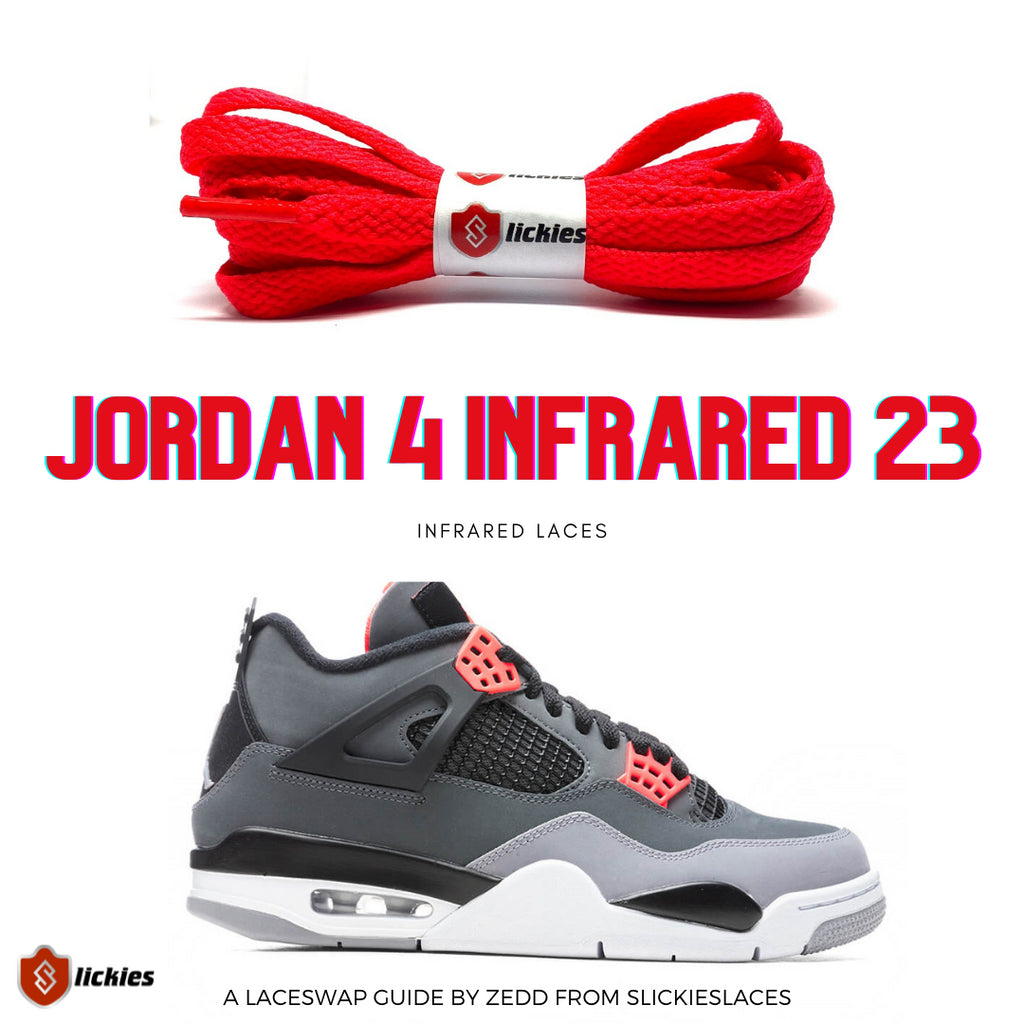 Jordan 4 Infrared 23 : Where to buy shoe laces? | By Slickieslaces