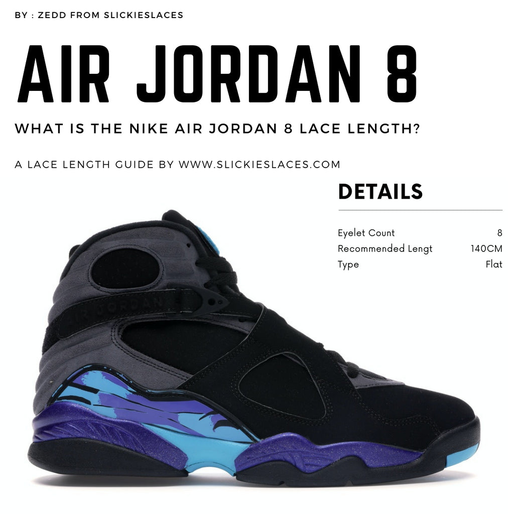 What is the NIKE Air Jordan 8 lace length? - Air Jordan 8 Replacement Laces