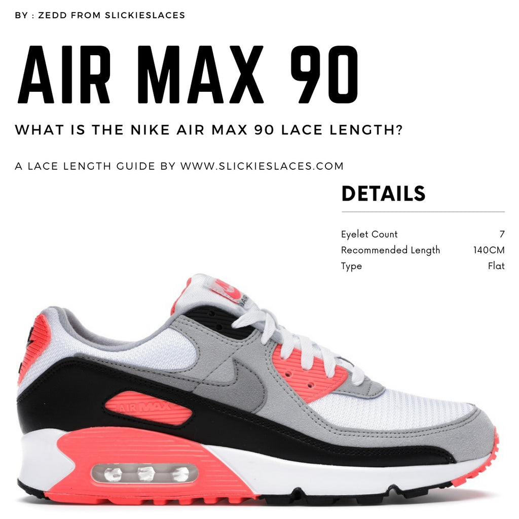 What is the NIKE Air Max 90 lace length? - Air Max 90 Replacement Laces