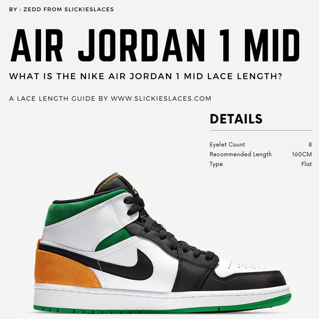 What is the NIKE Air Jordan 1 Mid lace length? - Air Jordan 1 Replacement Laces