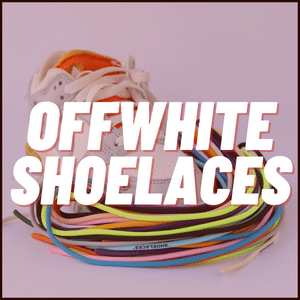 OFF WHITE SHOELACES | Shoelaces Specialist | Yeezy Laces | Buy Jordan Laces | Slickieslaces