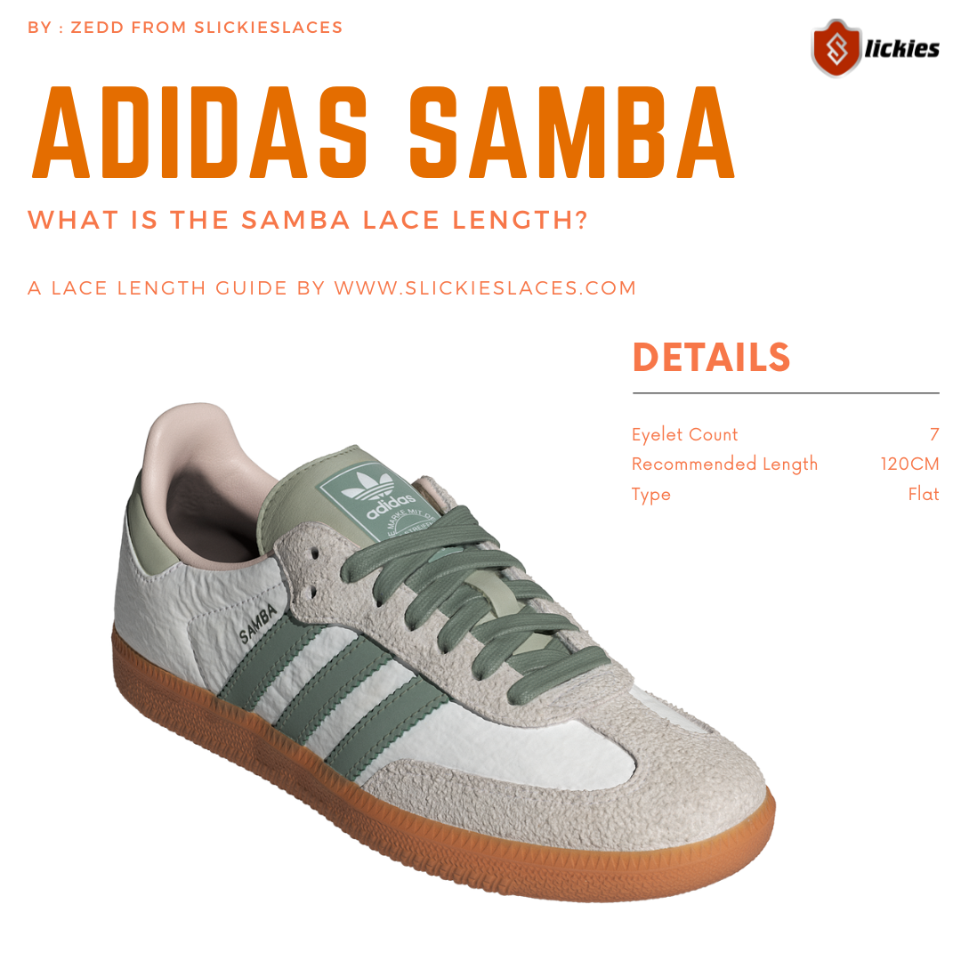 What is the Adidas Samba Shoelaces Lace Length Slickies