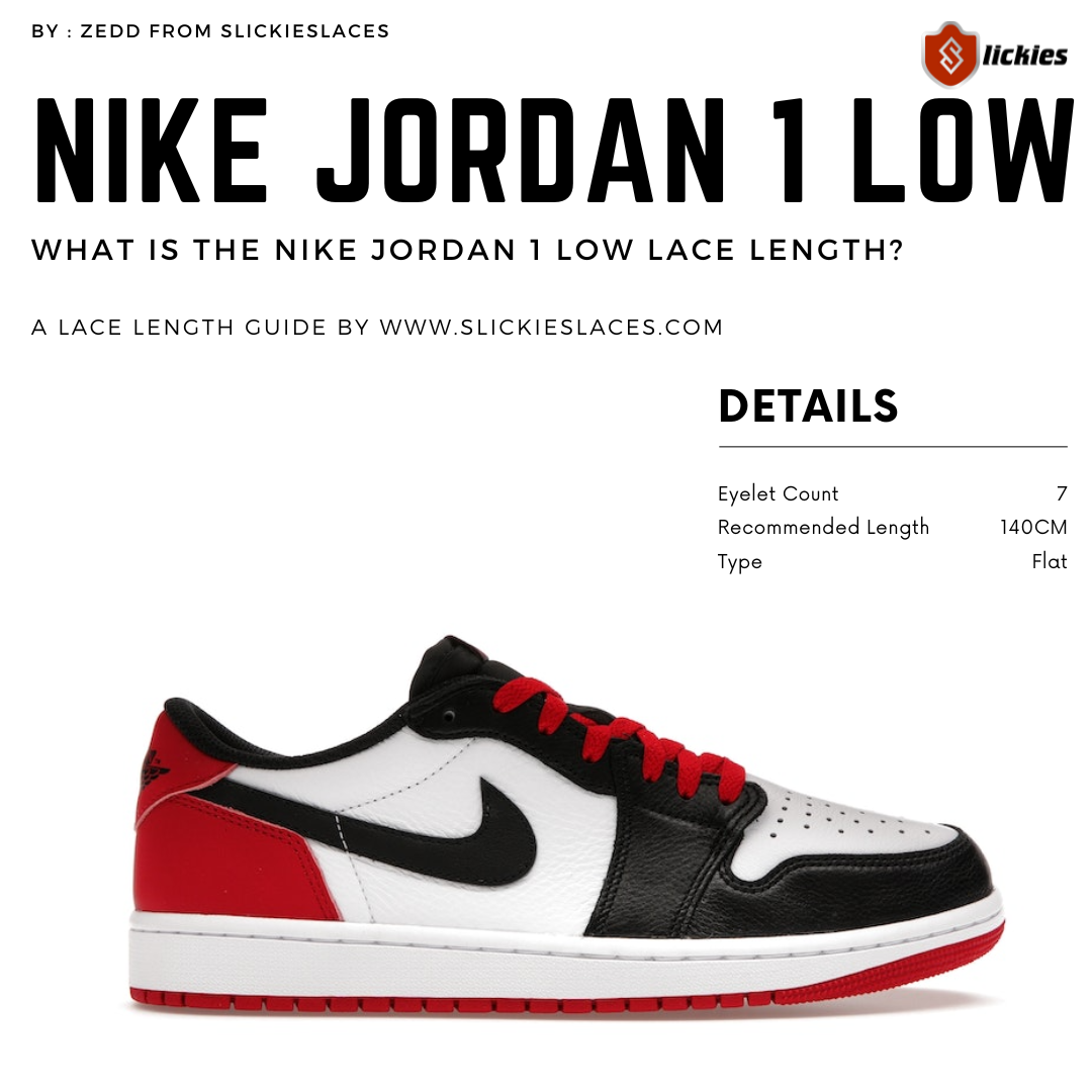 View of Jordan 1 Low Lace Length : Slickieslaces