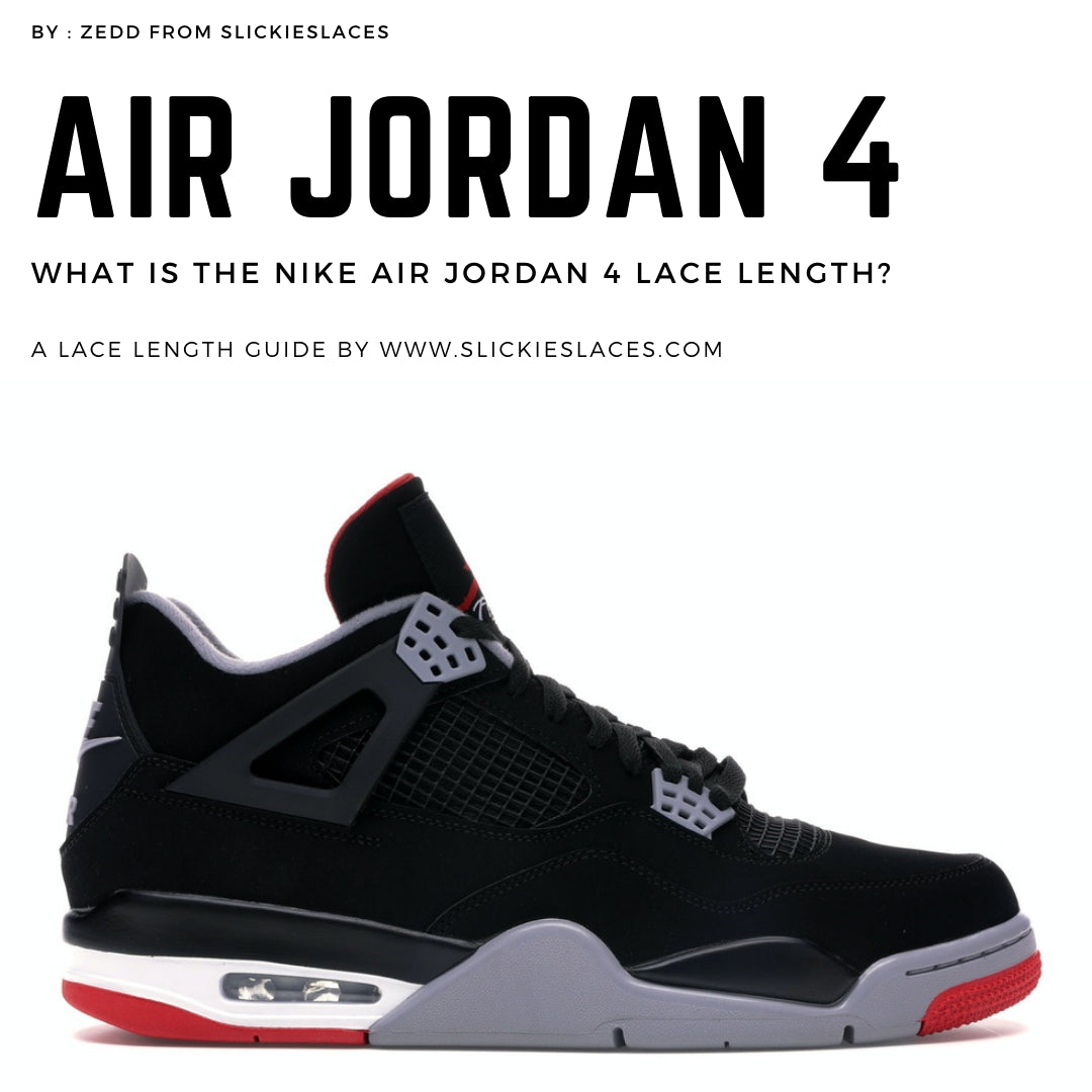 Jordan 4 Lace Length What is it? - Air Jordan 4 Replacement Laces ...