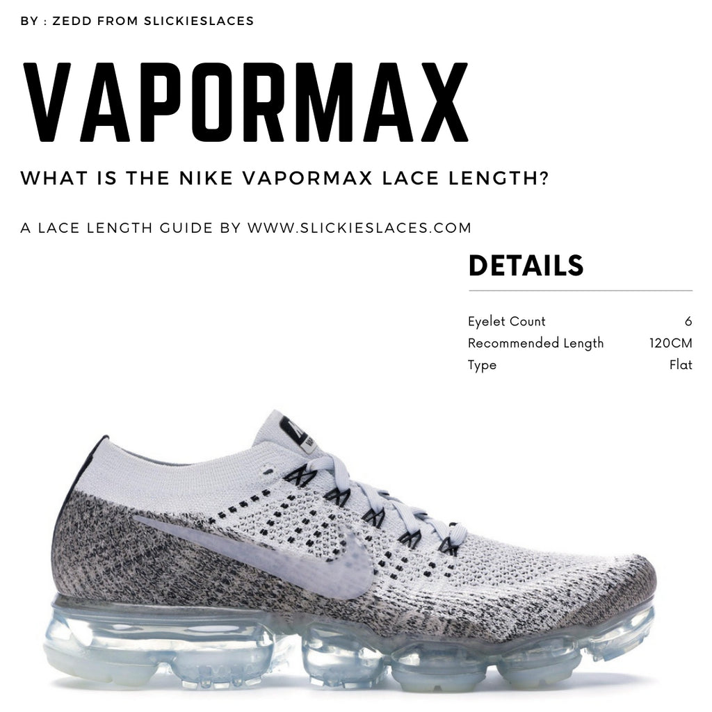 What is the NIKE Vapormax lace length? - Vapormax Replacement Laces â Slickies