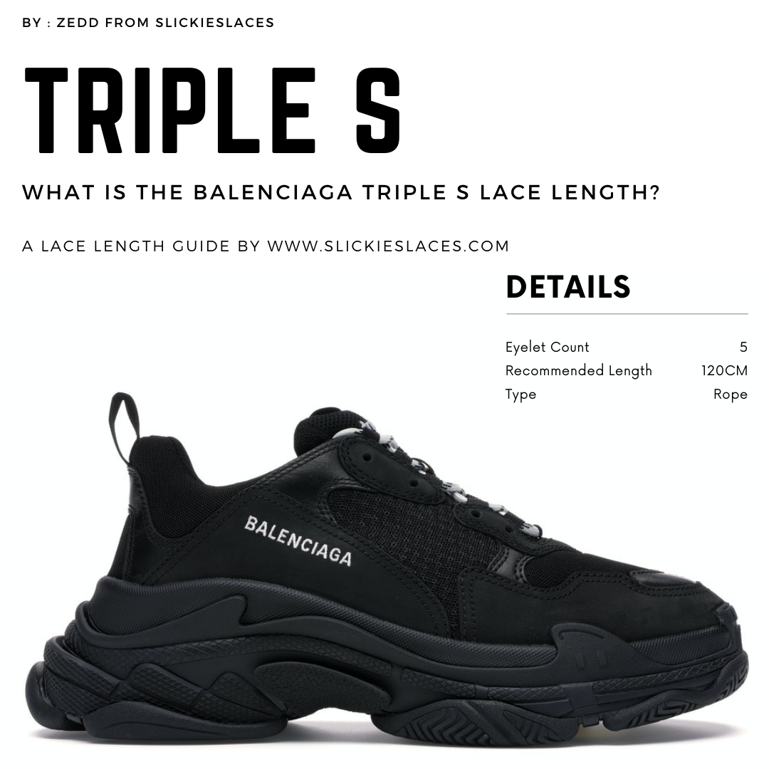 What is the Balenciaga Triple S lace length Triple S Replacement La Slickies