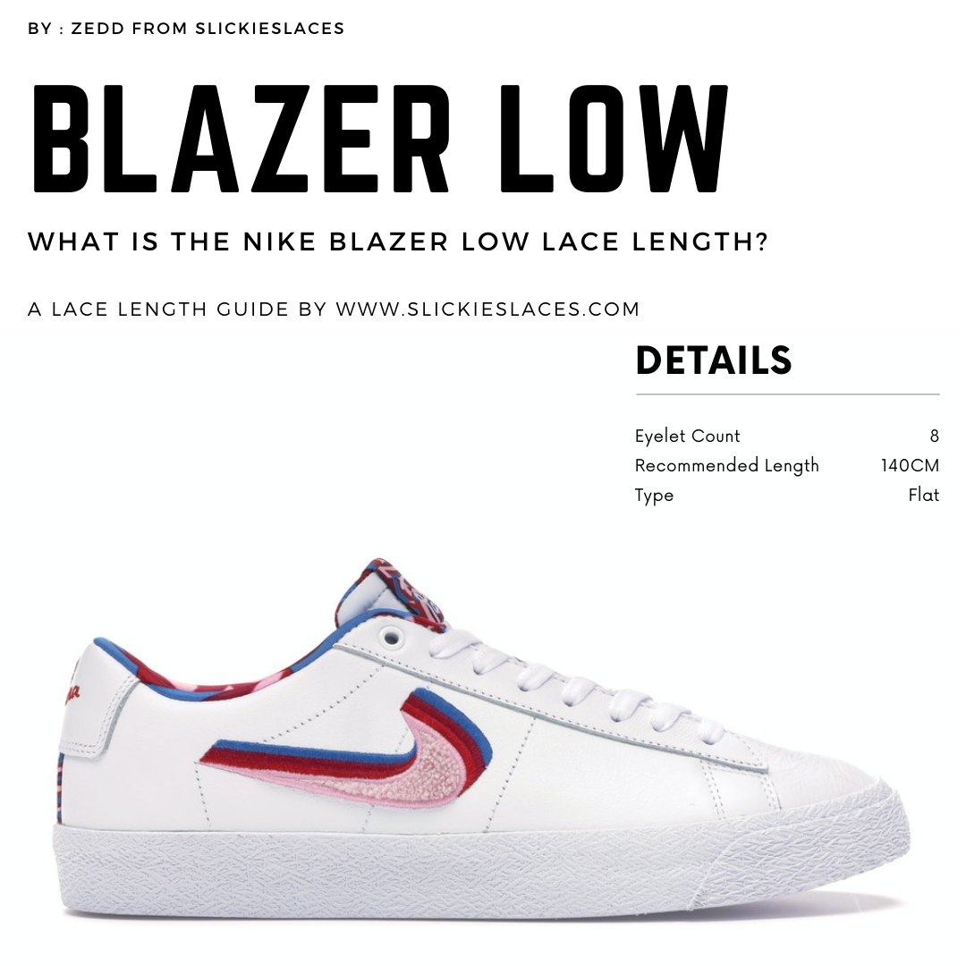 What is the NIKE Blazer Low lace length Blazer Low Replacement