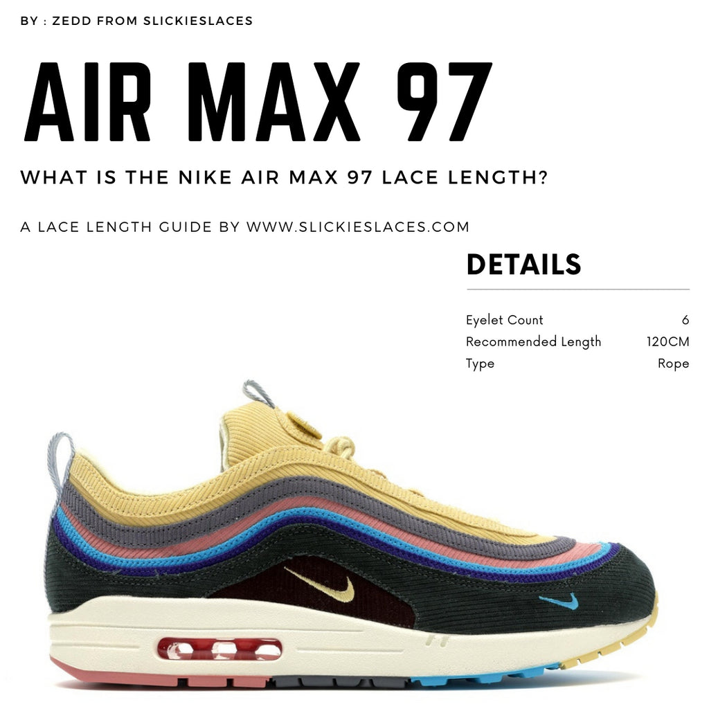 What is the NIKE Air Max 97 lace length? - Air Max 97 Replacement Lace â Slickies