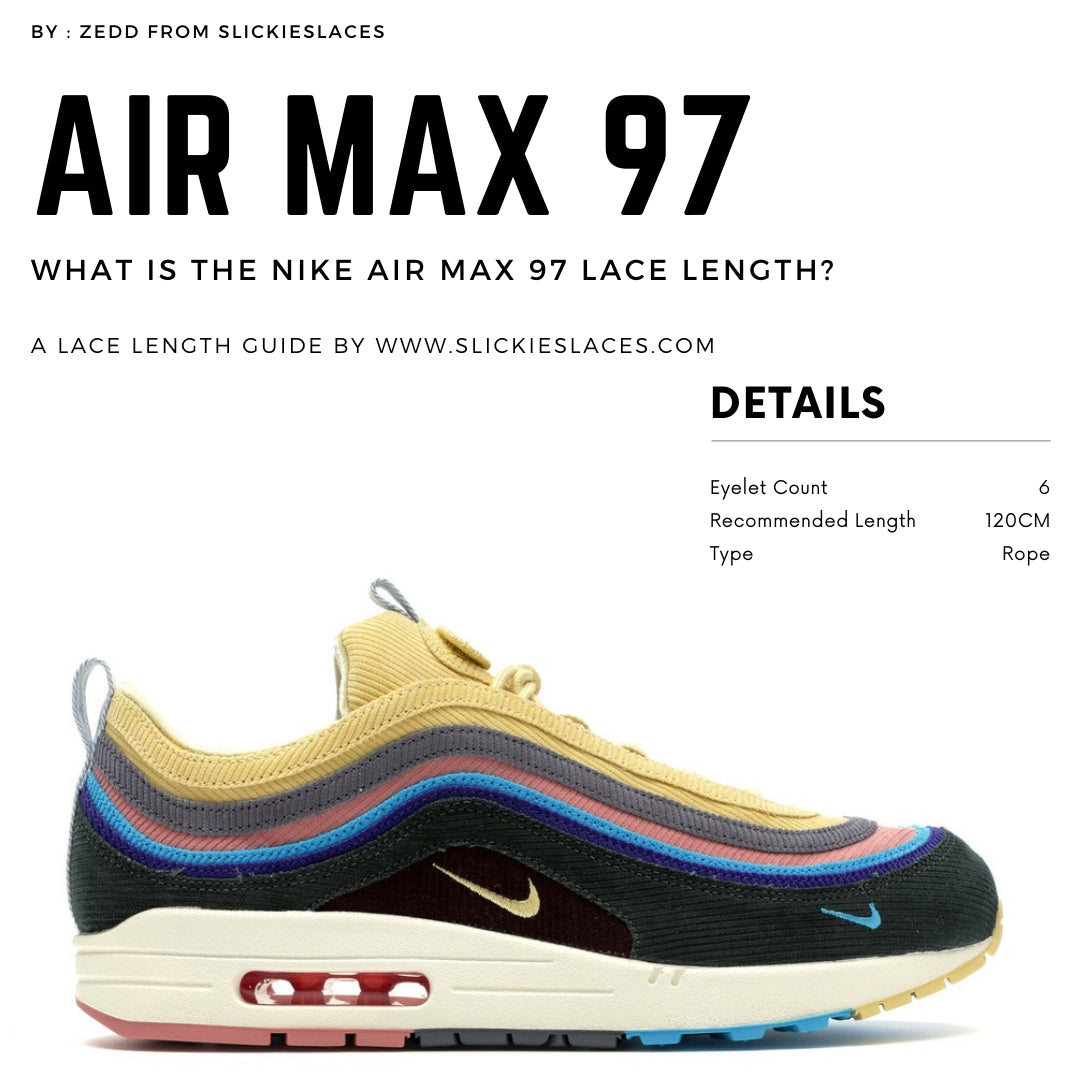 What is the NIKE Air Max 97 lace length? Air Max 97 Replacement Lace
